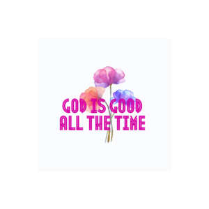 god is good